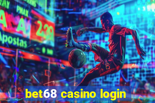 bet68 casino login